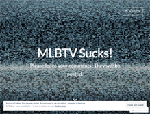 Tablet Screenshot of mlbtvsucks.mlblogs.com
