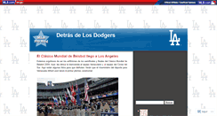 Desktop Screenshot of detrasdelosdodgers.mlblogs.com